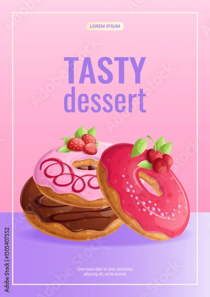Obraz A bright design template for a flyer with a delicious dessert. Donuts with different flavors. The concept of confectionery, cooking, sweets. A4 vector illustration for posters, banners, advertisements