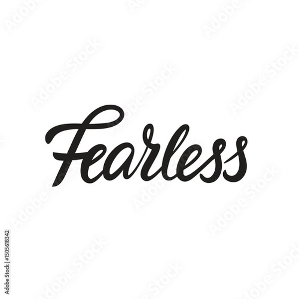 Obraz vector phrase written in expressive brush calligraphy "Fearless"