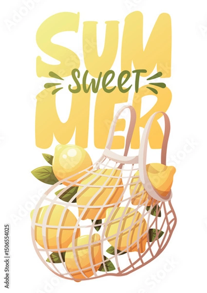 Fototapeta Summer card design with lemons in a reusable net bag. "Sweet Summer" Handwritten lettering. Vector illustration for card, postcard, poster, banner.