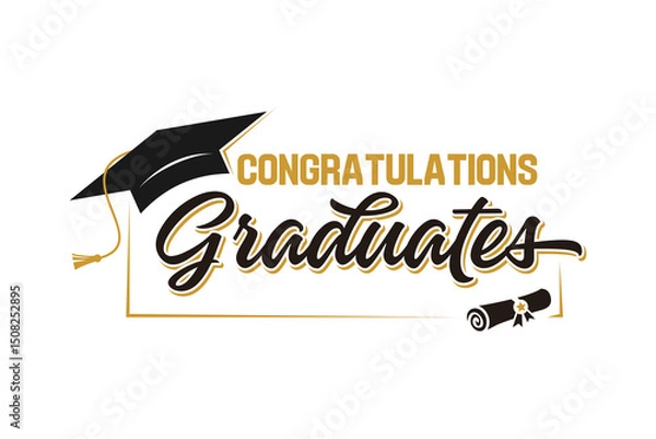 Obraz graduation greeting sign with academic cap and diploma. Vector design for invitations, banners, and celebration cards. Suitable for school and university events.