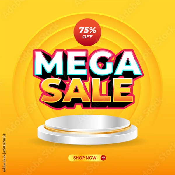 Fototapeta Mega sale banner template with 75% discount with podium on vibrant yellow background
