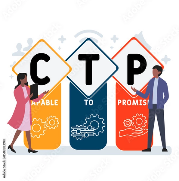 Obraz CTP - Capable to Promise acronym. business concept background. vector illustration concept with keywords and icons. lettering illustration with icons for web banner, flyer, landing