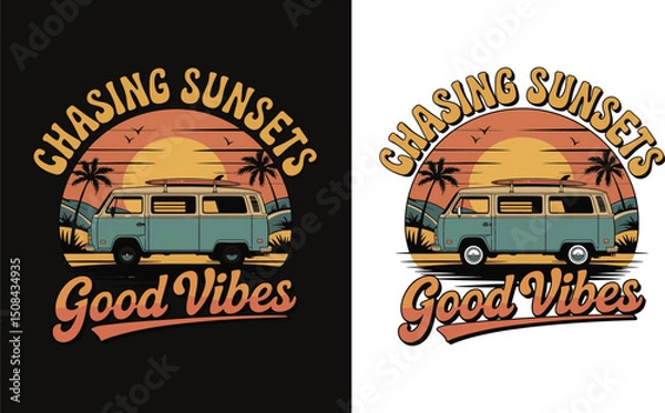 Obraz Chasing Sunsets Good Vibes