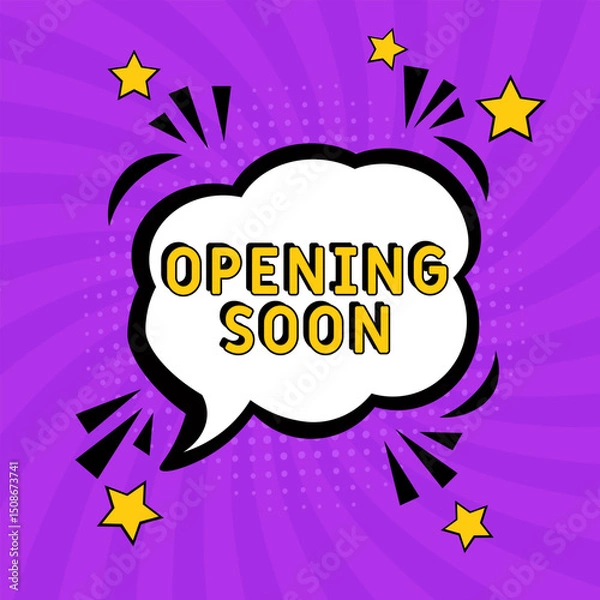 Obraz Opening Soon. Comic book explosion with text Opening Soon. Banner for business, marketing and advertising. Social Media banner. Vector bright cartoon illustration in retro pop art style. Creative post