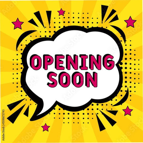 Obraz Opening Soon. Comic book explosion with text Opening Soon. Banner for business, marketing and advertising. Social Media banner. Vector bright cartoon illustration in retro pop art style. Creative post