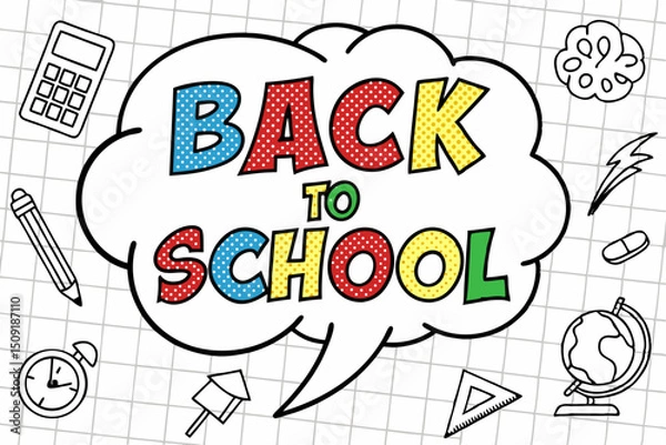 Fototapeta A vibrant and playful comic-style illustration of a back to school poster. pop-art letters with halftone dot patterns, in bright red, yellow, blue, and green