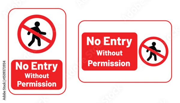 Fototapeta No entry without permission warning signs with red and white design and prohibition symbol