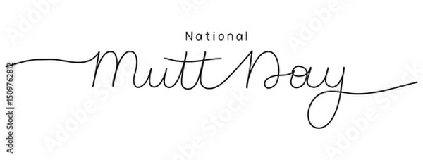 Fototapeta National Mutt Day words in continuous one line art style. Minimalist black drawing of phrase on white background. Hand drawn quote with editable stroke. Outline handwritten script