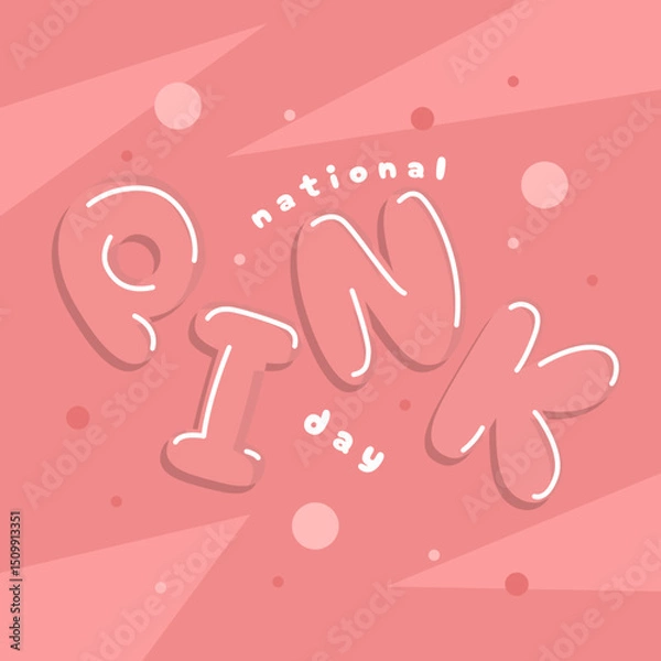 Obraz National Pink Day to celebrate on June 23rd. Transparent bold text shiny decorative on pink background.