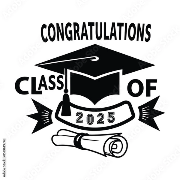 Fototapeta Class of 2025 Graduation Greeting Sign with Cap and Diploma vector.