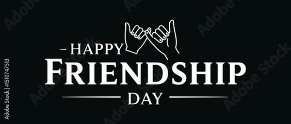 Fototapeta happy friendship day badge design with pinky promise hand gesture vector typography with black background .
