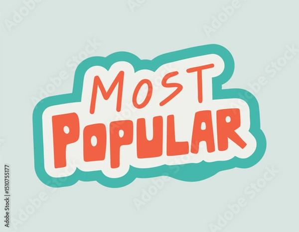 Obraz Retro Most Popular" Vector Graphic Featuring Funky Orange Lettering and a Playful Teal Outline