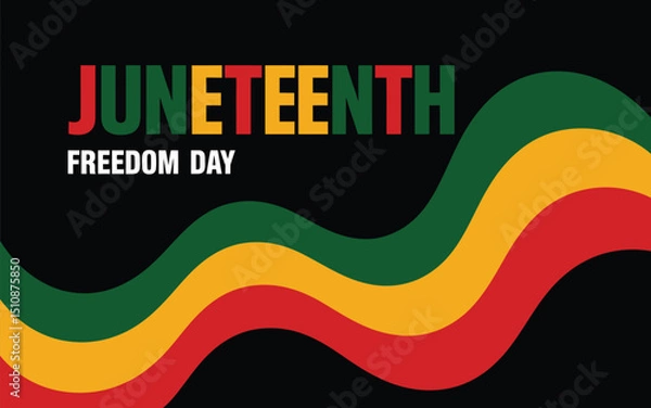 Obraz Juneteenth Freedom Day banner with red, yellow and green African heritage waves on black background.