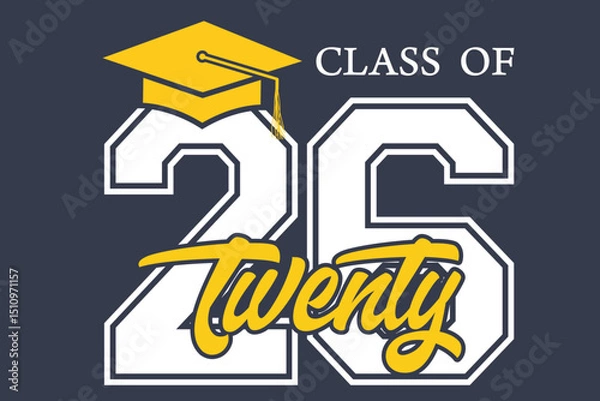Fototapeta Class of 2026 vector, Class of 2026 vector illustration. Editable class of 2026 typography design vector