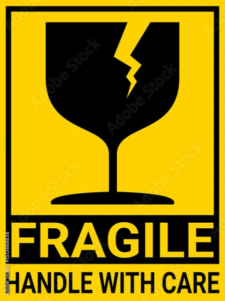 Fototapeta sticker fragile handle with care, black and yellow fragile warning label, fragile label with broken glass symbol, vector asset