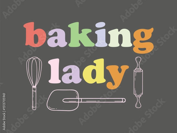 Obraz Baking lady bold graphic tee colorful design for bakers and pastry fans