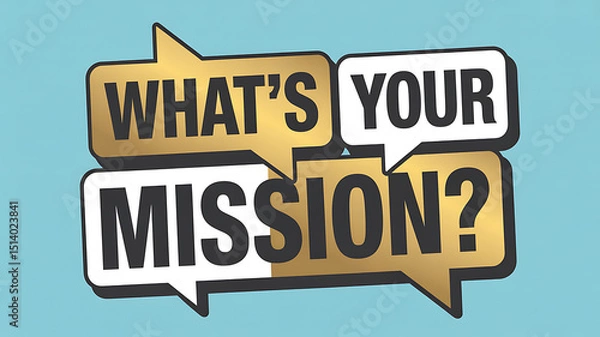 Obraz What's your mission text in speech bubbles against a light blue background
