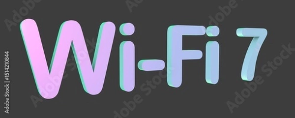 Obraz 3D text "Wi-Fi 7" on a gray background. High -speed wireless Internet. Rendering Illustration.