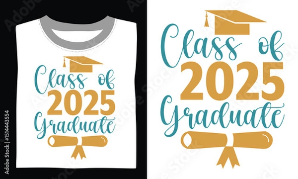 Obraz Class Of 2025 Graduate - Graduation T Shirt Design, Hand drawn vintage illustration with lettering and decoration elements, prints for posters, banners, notebook covers with white background.