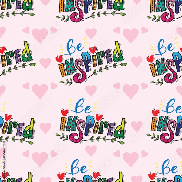 Fototapeta Seamless pattern with lettering Be Inspired. Vector illustration.