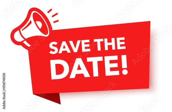 Obraz Megaphone with save the date speech bubble. Loudspeaker. Banner for business, marketing and advertising. Vector illustration.