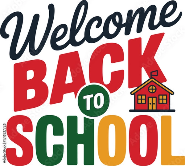 Fototapeta Welcome Back to School Graphic Design