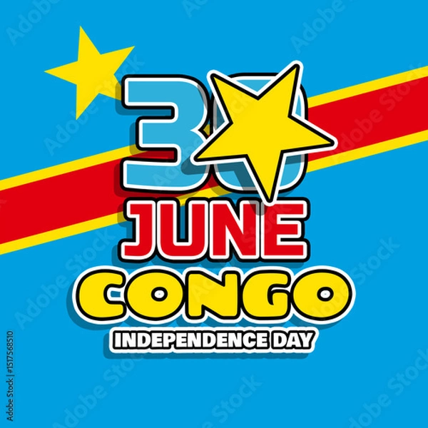 Obraz Congo Independence Day to celebrate on June 30th. Congo flag with star, numbers and bold text on sky blue background. Happy Independence Day.