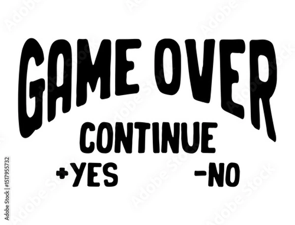 Obraz Game over, continue typography slogan. Varsity athletic vintage for t shirt. tee shirt graphics, urban print. Vector illustration.