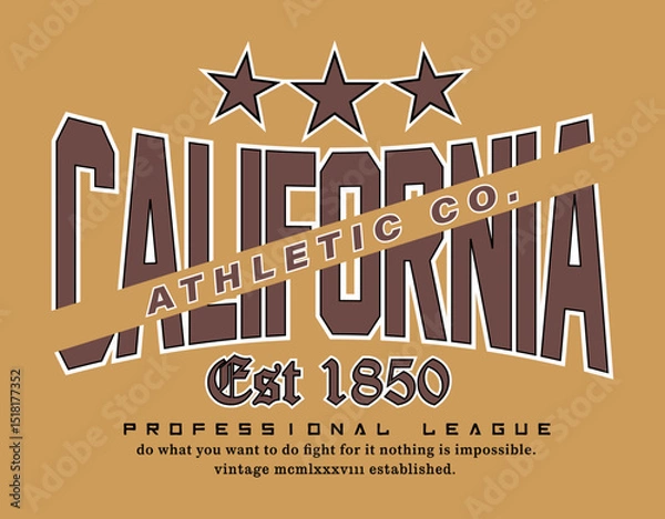 Obraz California typography slogan. Varsity brown tones vintage for t shirt. established tee shirt graphics, college, university print. Vector illustration.