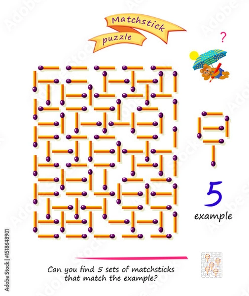 Obraz Logic puzzle game with matches for smartest. Can you find 5 sets of matchsticks that match the example? Page for brain teaser book. Developing spatial thinking skills. Vector illustration.