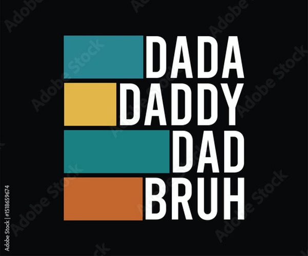 Obraz dada daddy dad bruh