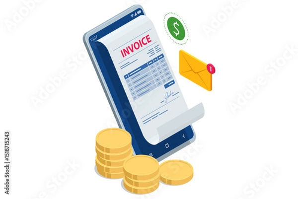 Obraz Isometric Modern vector illustration for e-billing, accounting, and online finance management. Smartphone with e-invoice, dollar sign, and coin stacks for modern online payment and business accounting