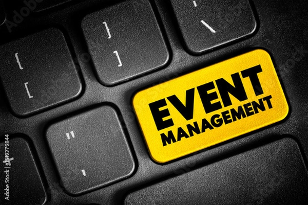 Fototapeta Event Management - application of project management to the creation and development personal or corporate events, text concept button on keyboard