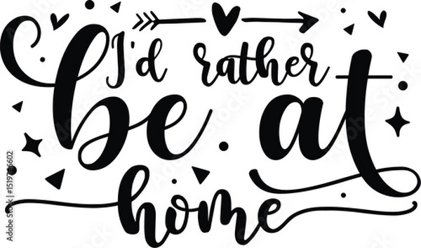 Fototapeta Id rather be at home design File