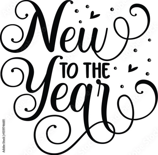 Fototapeta New to the year typography design File