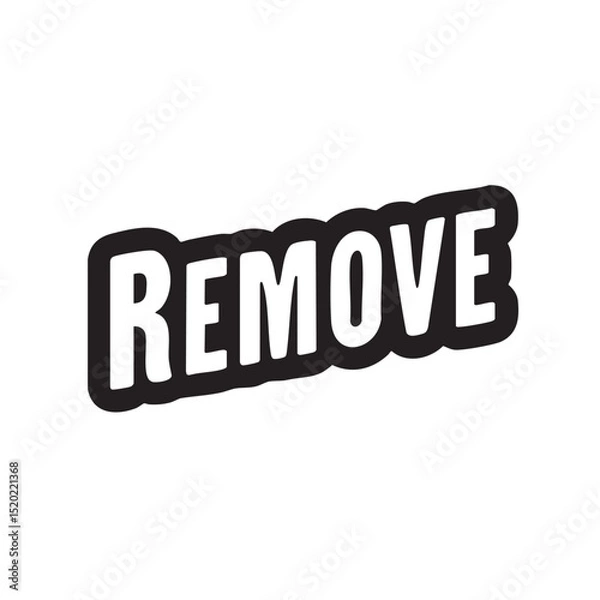 Fototapeta Remove sign for decluttering and organization needs