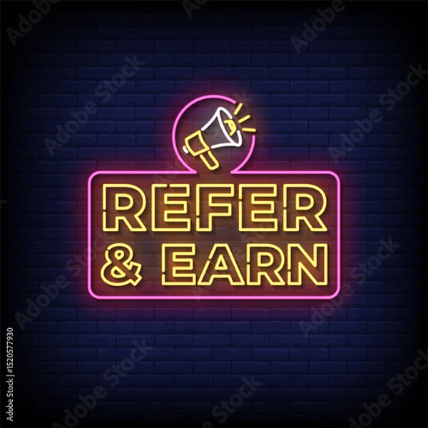 Fototapeta refer and earn neon sign with brick wall background vector