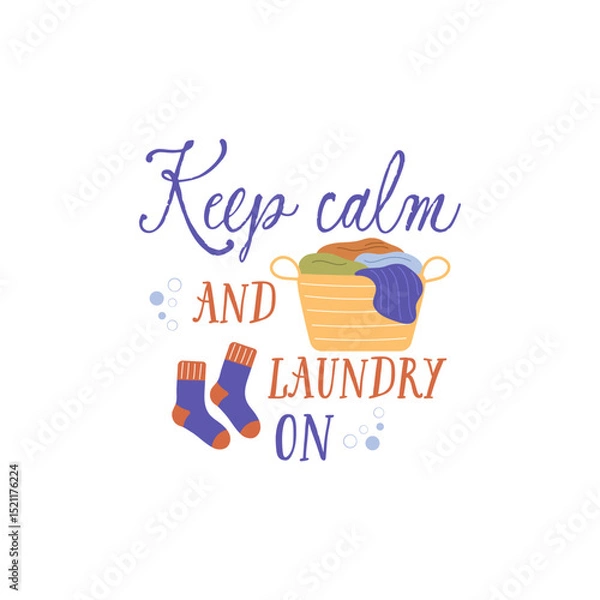 Fototapeta Keep calm and laundry on vector quote. Basket of dirty laundry and dirty socks. Laundry illustration isolated on white background.