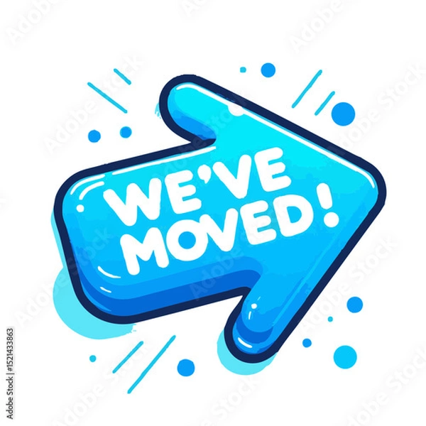 Fototapeta We've moved sign with blue arrow and playful design elements  