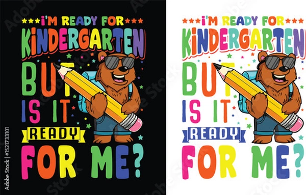 Obraz I'M Ready For  Kindergarten But Is It Ready For Me