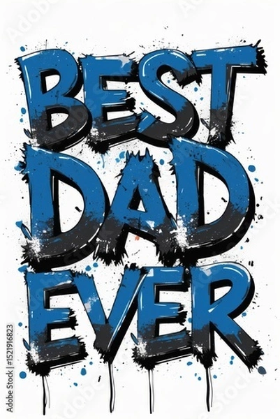 Obraz graffiti fathers day graphic  