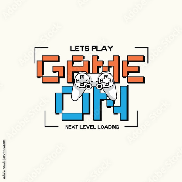 Fototapeta Game On Next Level Loading game pad vector graphic design.eps