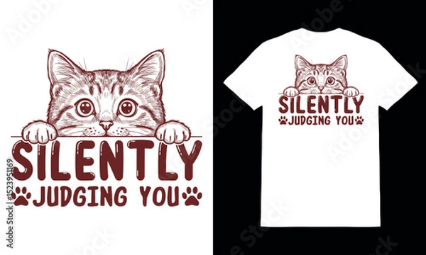 Obraz Silently judging you t shirt design, cat t-shirt, cat lover