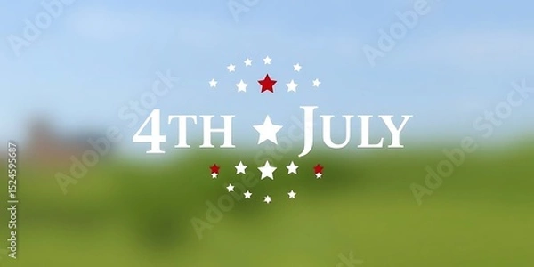 Obraz 
An emblem for the Fourth of July features "4TH JULY" in white text with red and white stars surrounding it, set against a blurred background of a blue sky and green grass, signifying the American hol