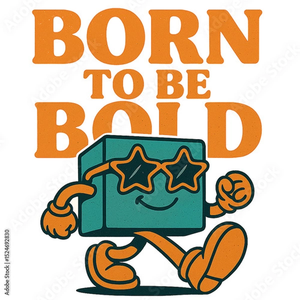 Obraz Born to Be Bold