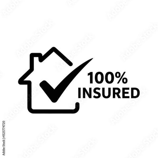 Fototapeta A bold black house icon with a checkmark, signifying 100 insured, isolated on white background