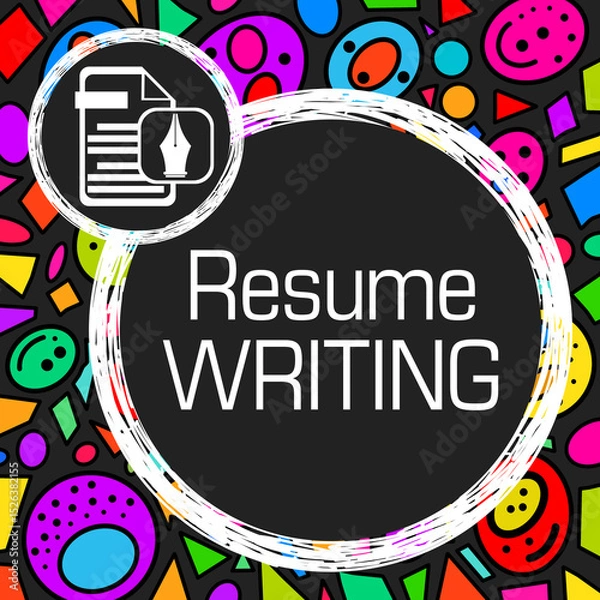 Obraz Resume Writing File Pen Symbol Colorful Bubbles Dark Background Circles Text 