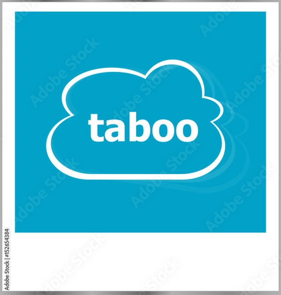 Fototapeta taboo word business concept, photo frame isolated on white