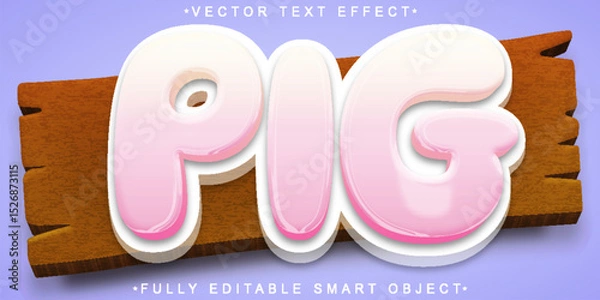 Fototapeta  Pig Animal Farm Cute Pink Fully Editable Smart Object Text Effect