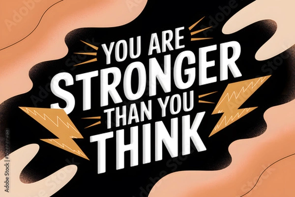 Fototapeta You are stronger than you think message in bold typography with lightning bolts against a dark and abstract orange background.